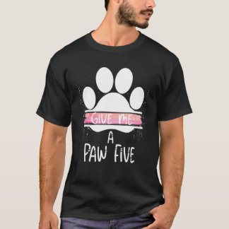 Ge Me A Tass 5 Hund Cat Tass Fantastisk Funny T Shirt