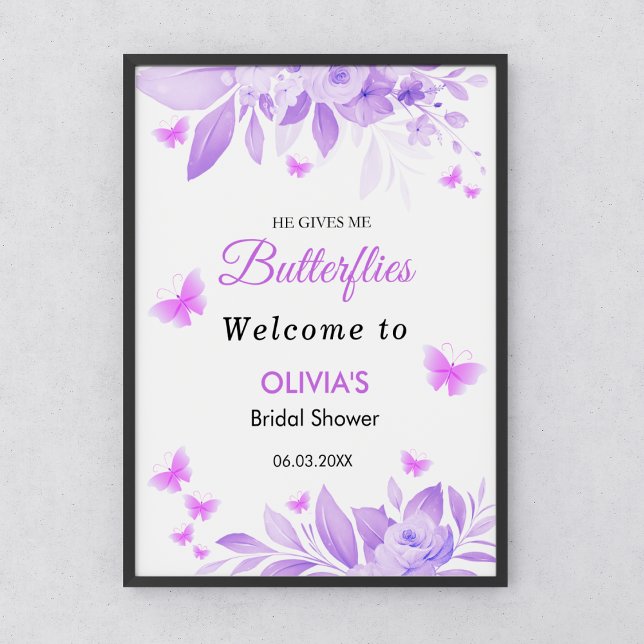 Ge Me Butterflies Möhippa Välkommen Poster (He Gives Me Butterflies Bridal Shower Welcome Sign )
