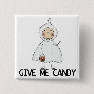 Ge Me Candy Tshirts och Gifts Knapp