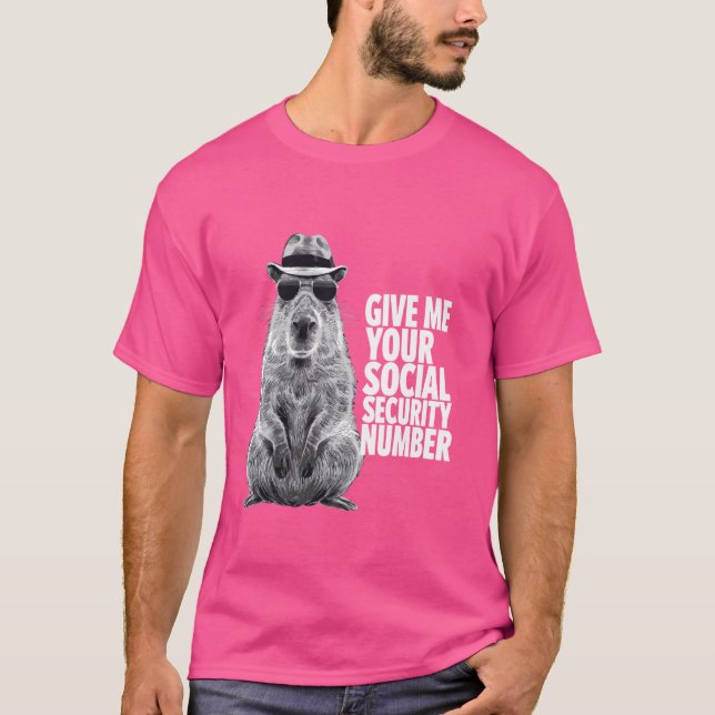 Ge Me ditt Social-säkerhetsnummer T Shirt (Framsida)