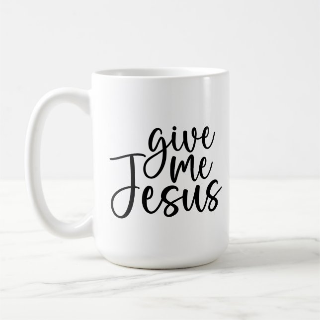Ge Me Jesus Coffee Mugg (Vänster)