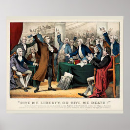"Ge Me Liberty eller Ge Me Death!-Patrick Henry! Poster