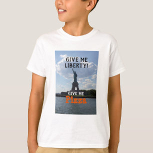 Ge Me Liberty Ge Me Pizza T Shirt
