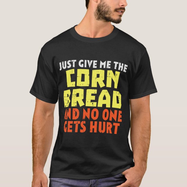 Ge Me Maj Bread Funny Thanksgiving Foodie Manar T Shirt (Framsida)
