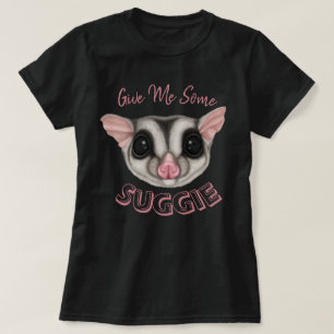 Ge Me Suggie T Shirt