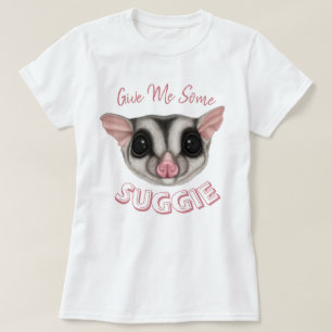 Ge Me Suggie T Shirt