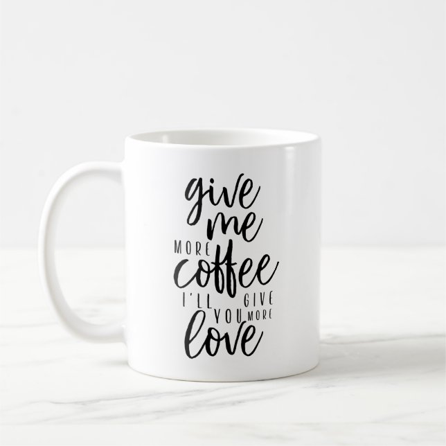 Ge mer kaffe kaffemugg (Vänster)
