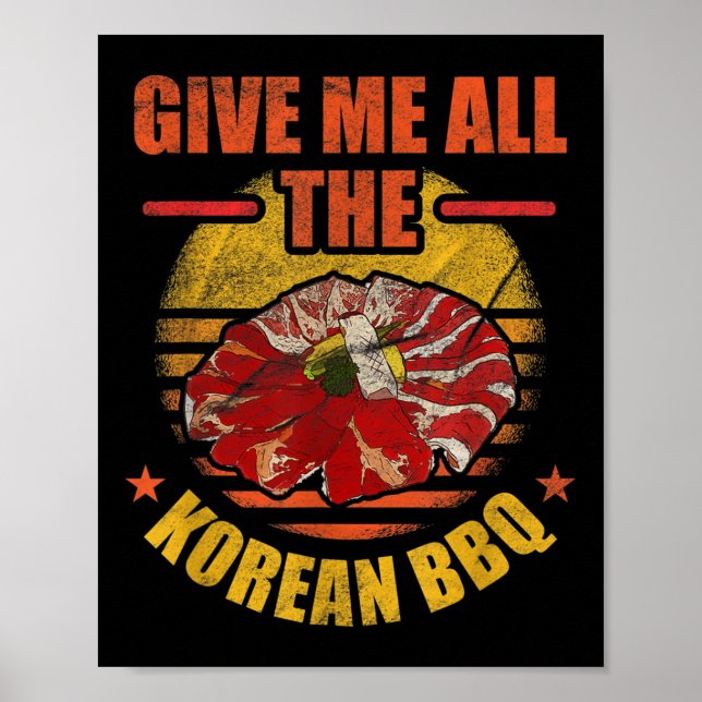Ge mig alla koreanska Bbq _ Bulgogi Barbeque Poster (Framsidan)
