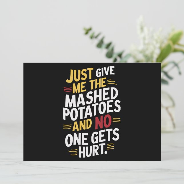 Ge Mig Bara Mosad Potatis På Thanksgiving Inbjudningar (Stående Fram)
