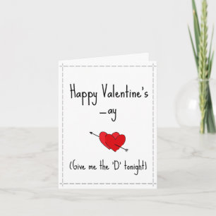 Ge mig "D" ikväll Funny Naughty lycklig Vday Helgkort