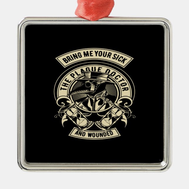 Ge mig din sjuka doktor och sårad julgransprydnad metall (Framsidan)