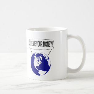 Ge mig dina pengar kaffemugg
