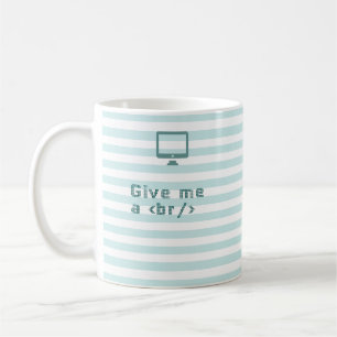 Ge mig en /br. (rast) kaffemugg