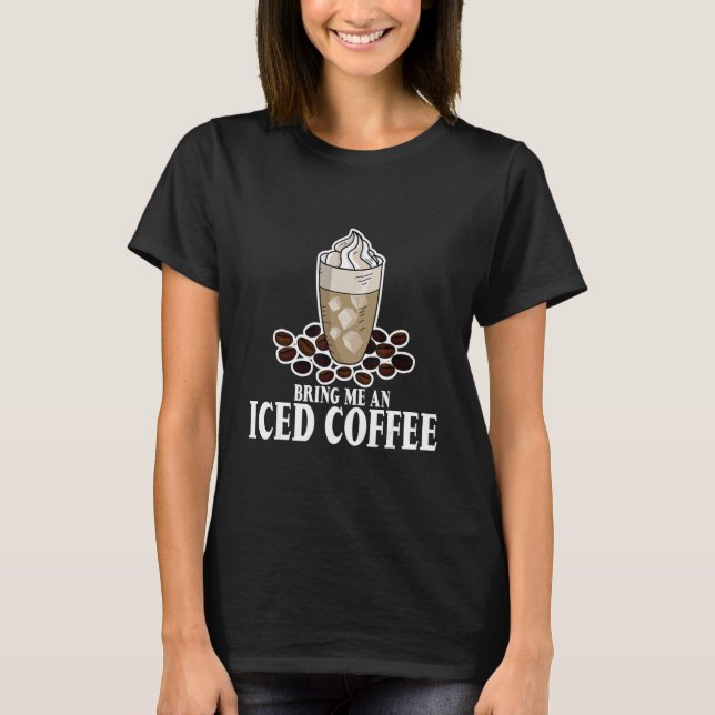 Ge mig en iserad kaffe t shirt (Framsida)