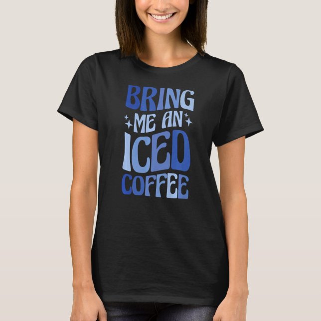Ge mig en kaffe 5 t shirt (Framsida)