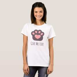 Ge mig fem Paw-tröja för kattälskare, kittägare T Shirt