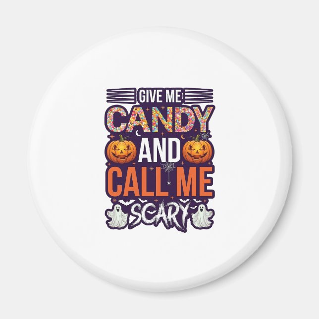 Ge Mig Godis Ring Skräck Halloween Spöke Pumpa_1 Magnet (Framsidan)