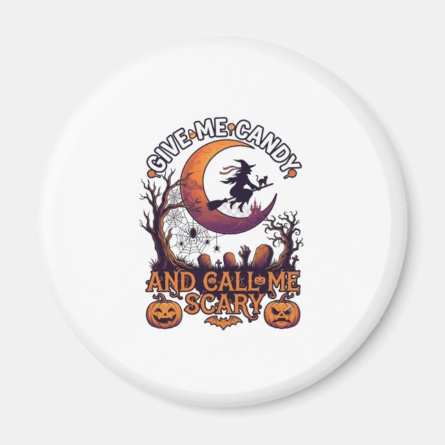 Ge Mig Godis Ring Skrämmande Häxa Måne Pumpa Magnet (Framsidan)