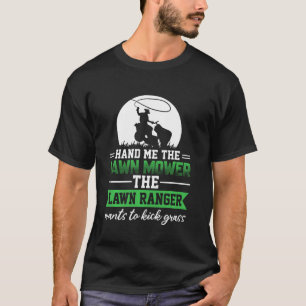 Ge mig Gräsmatta Mower Gräsmatta Skogsvaktare Care T Shirt
