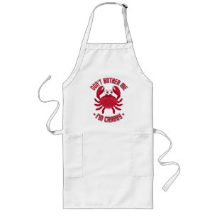 Ge mig inte att jag är Crabby Långt Förkläde