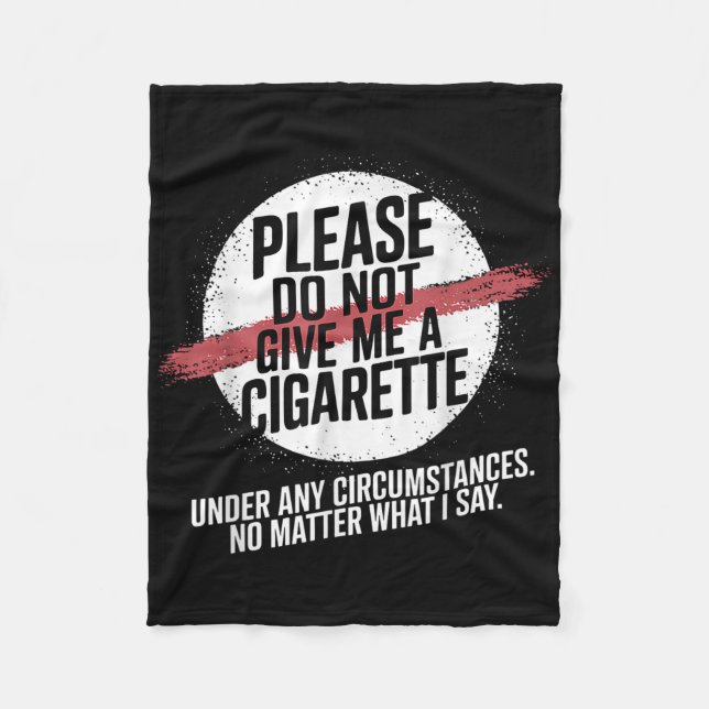 Ge mig inte en cigarett under någon cirkulation fleecefilt (Framsidan)