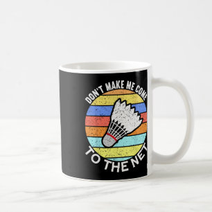 Ge mig inte Kom till nätfonen Badminton 2 Kaffemugg