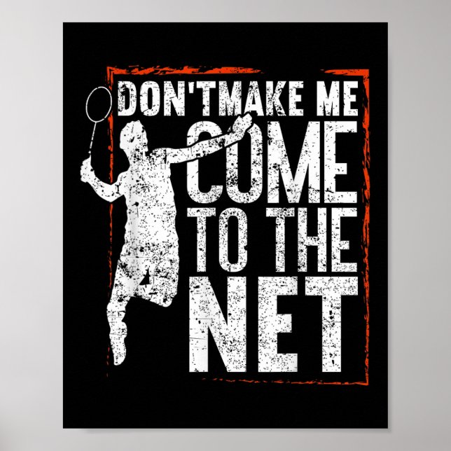 Ge mig inte Kom till nätklotet Badminton Poster (Framsidan)