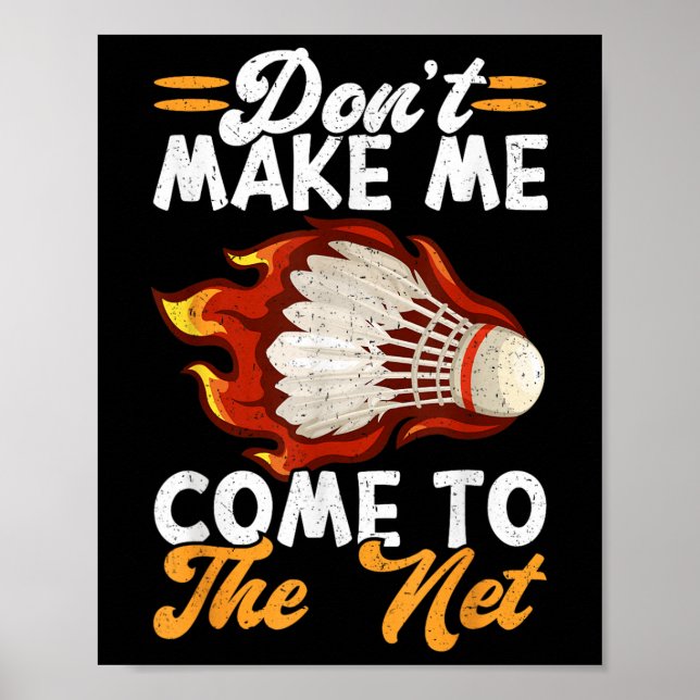 Ge mig inte Kom till nätklotet Badminton Poster (Framsidan)