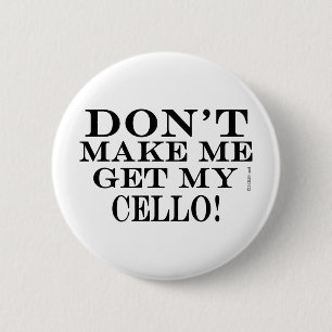Ge mig inte min Cello Knapp