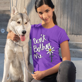 Ge mig inte viskartad Daisy T Shirt