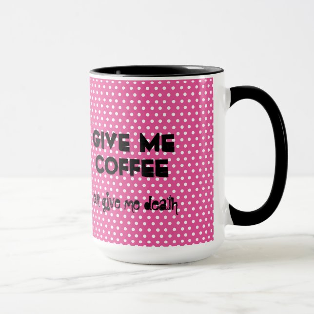 Ge Mig Kaffe Eller Ge Mig Döden Mugg (Höger)