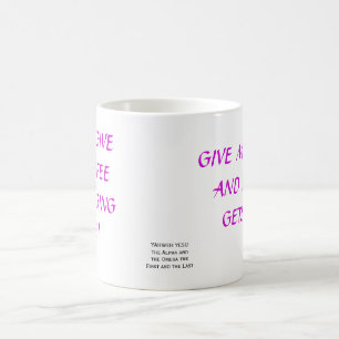 GE MIG KAFFE, OCH INGET FÅR MEN, BEHAR GIV… KAFFEMUGG