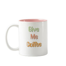 Ge mig kaffe Roligt citat kaffemug
