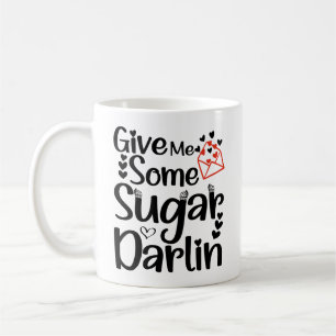 Ge mig lite socker älskling, Alla hjärtans dag-pre Kaffemugg