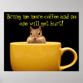 Ge mig mer kaffepumpa poster