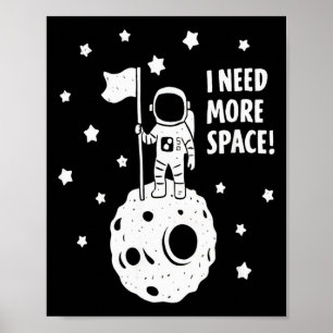 Ge Mig Mer Utrymme Rolig Astronaut Mån Stjärna Hum Poster