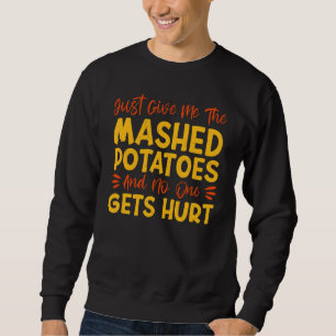 Ge Mig Mosade Potatis Tack Givande Tack Lång Ärmad Tröja
