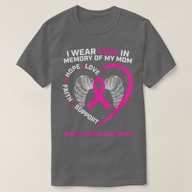 Ge mig Rosa i Bära till minnet av min bröstcancer  T Shirt (Design framsida)