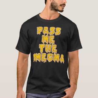 Ge mig Smegma T Shirt