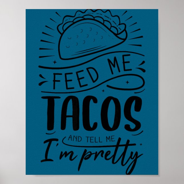 Ge mig tacos och berätta att jag är snygg  poster (Framsidan)