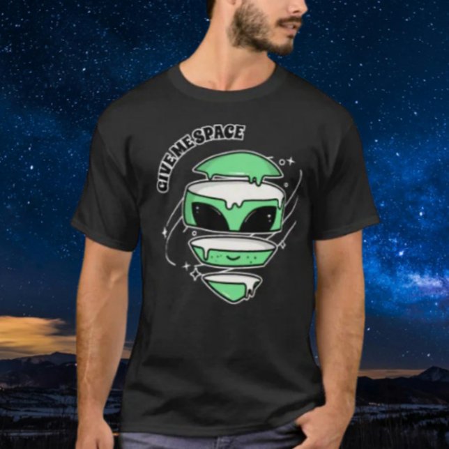 Ge mig utrymme t shirt (Skapare uppladdad)