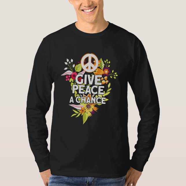 Ge Peace A Chance T Shirt (Framsida)