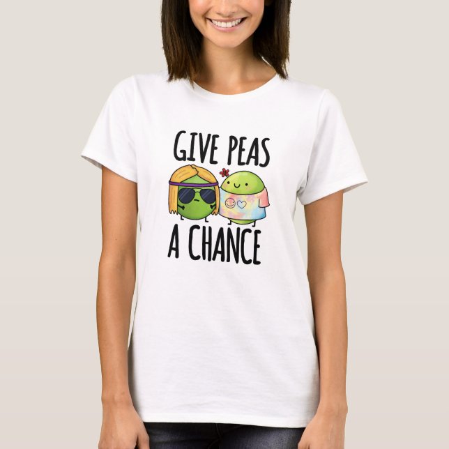 Ge Peas A Chance Funny Hippie Peas Pun T Shirt (Framsida)
