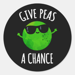 Ge Peas A Chance Funny Positive Pea Pun Mörk BG Runt Klistermärke