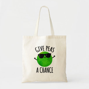 Ge Peas A Chance Positive Pea Pun Tygkasse