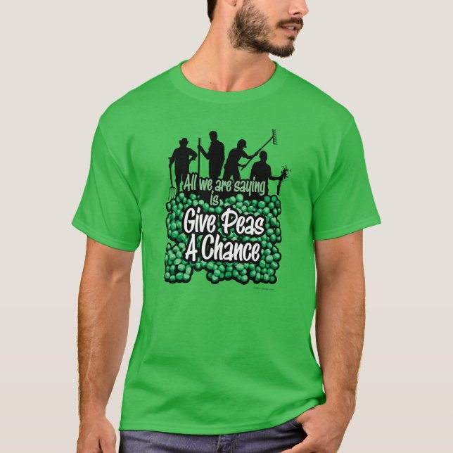 Ge Peas A Chance T-Shirt (Framsida)