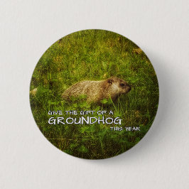 Ge presenten från en Groundhog i år Knapp
