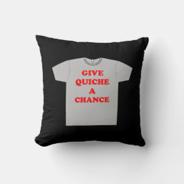 ge Quiche A Chance Kudde