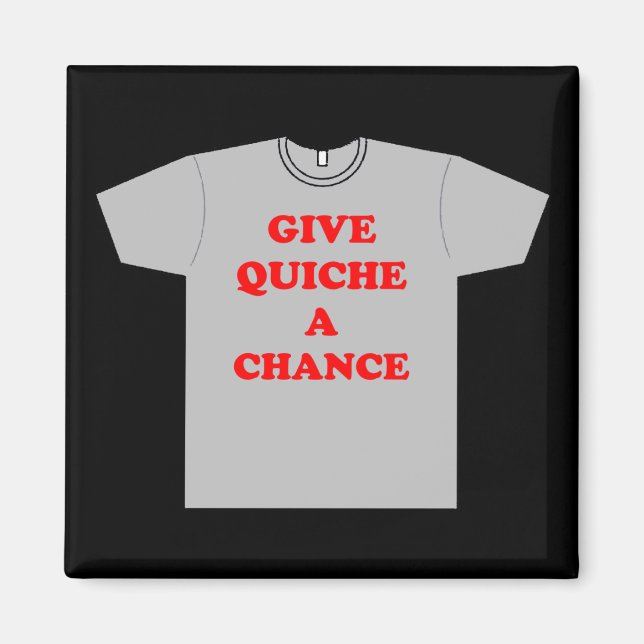 ge Quiche A Chance Magnet (Framsidan)
