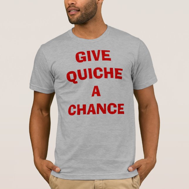 Ge quichen en riskera t-shirt (Framsida)